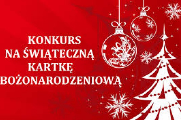 KONKURS NA KARTKĘ ŚWIATECZNĄ
