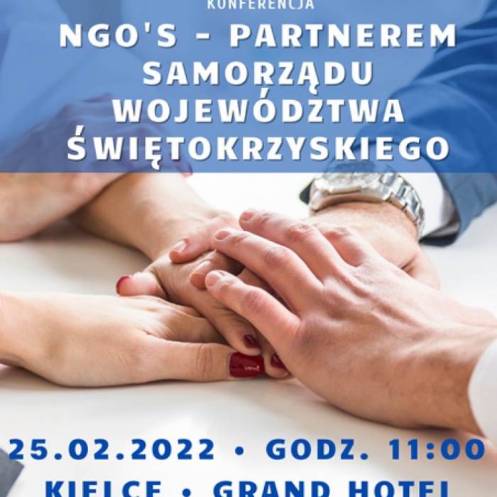 Konferencja. „NGO’s - Partnerem Samorządu Województwa Świętokrzyskiego”