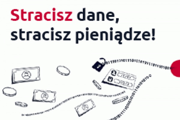 Stracisz dane, stracisz pieniądze! Kampania informacyjna UOKIK.